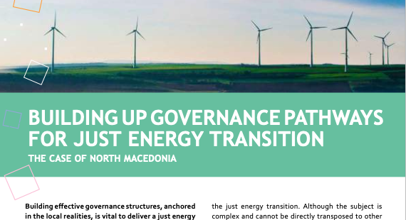 Building up Governance Pathways for Just Energy Transition: The case of North Macedonia – Policy Brief